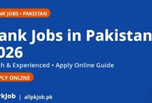 Bank Jobs in Pakistan 2026 – Latest Banking Jobs, Apply Online